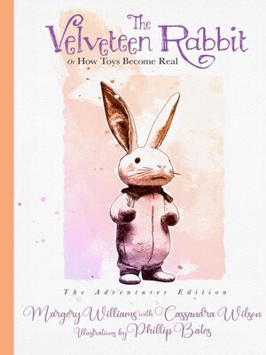 cover image of The Velveteen Rabbit (Or How Toys Become Real)